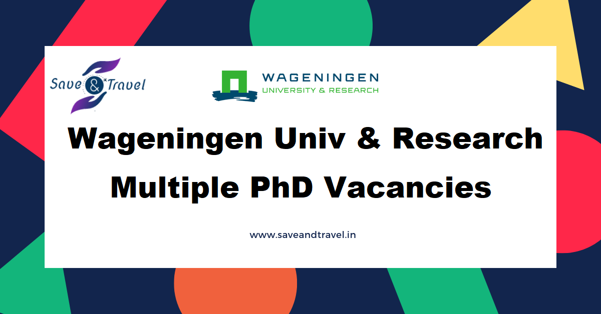 Wageningen University & Research PhD