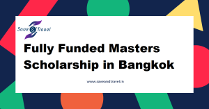 Fully Funded Masters Scholarship in Bangkok, Thailand