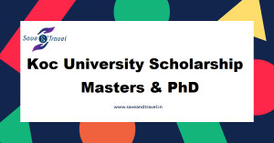 Koc University Scholarship for international students 2020