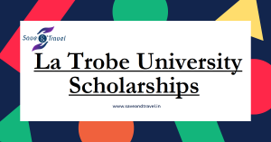 La Trobe University Scholarships